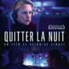 QUITTER LA NUIT